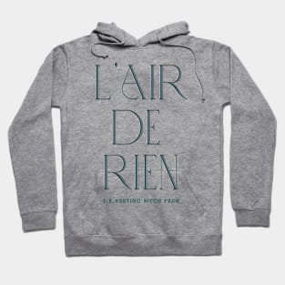 L'air de rien Hoodie